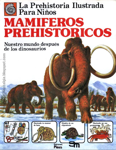 Mamíferos Prehistóricos - Ediciones PLESA - 1979 Colección La prehistoria Ilustrada para Niños (Libros PLESA - SM)