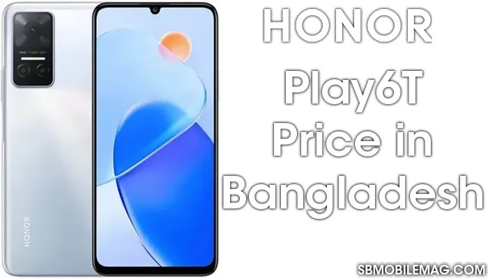 Honor Play6T Price in Bangladesh & Specs