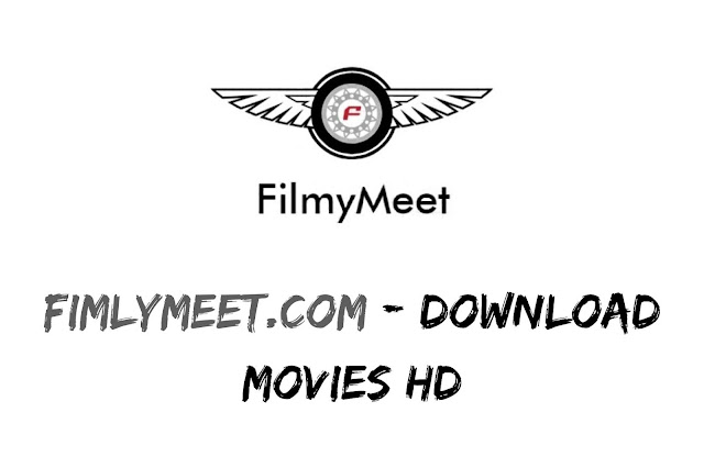 Filmymeet - 300Mb Movies Download, Dual Audio Movies Download, Hindi Dubbed Movies Download