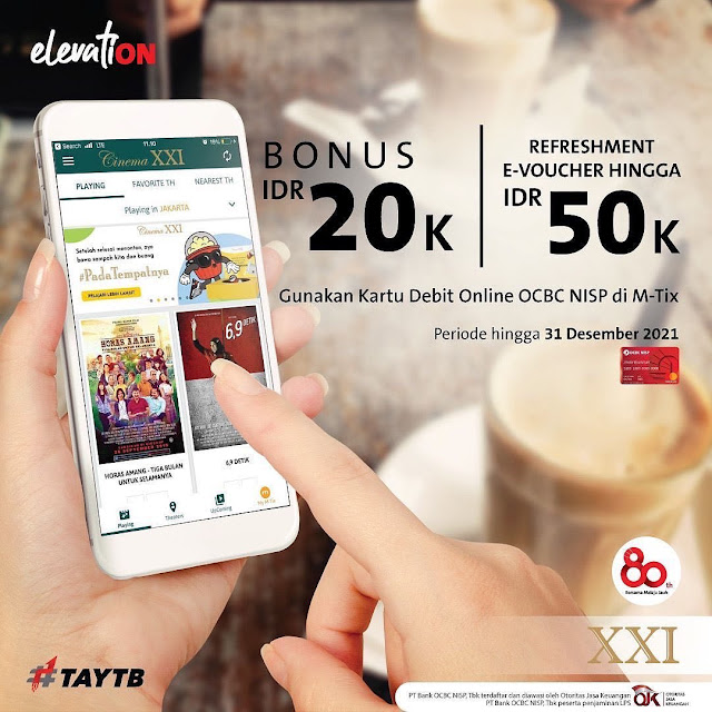 Daftar Promo & Diskon Lengkap Nonton XXI Periode November - Desember 2021