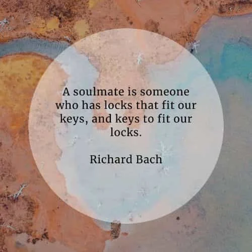 Soulmate quotes that'll inspire you in finding true love