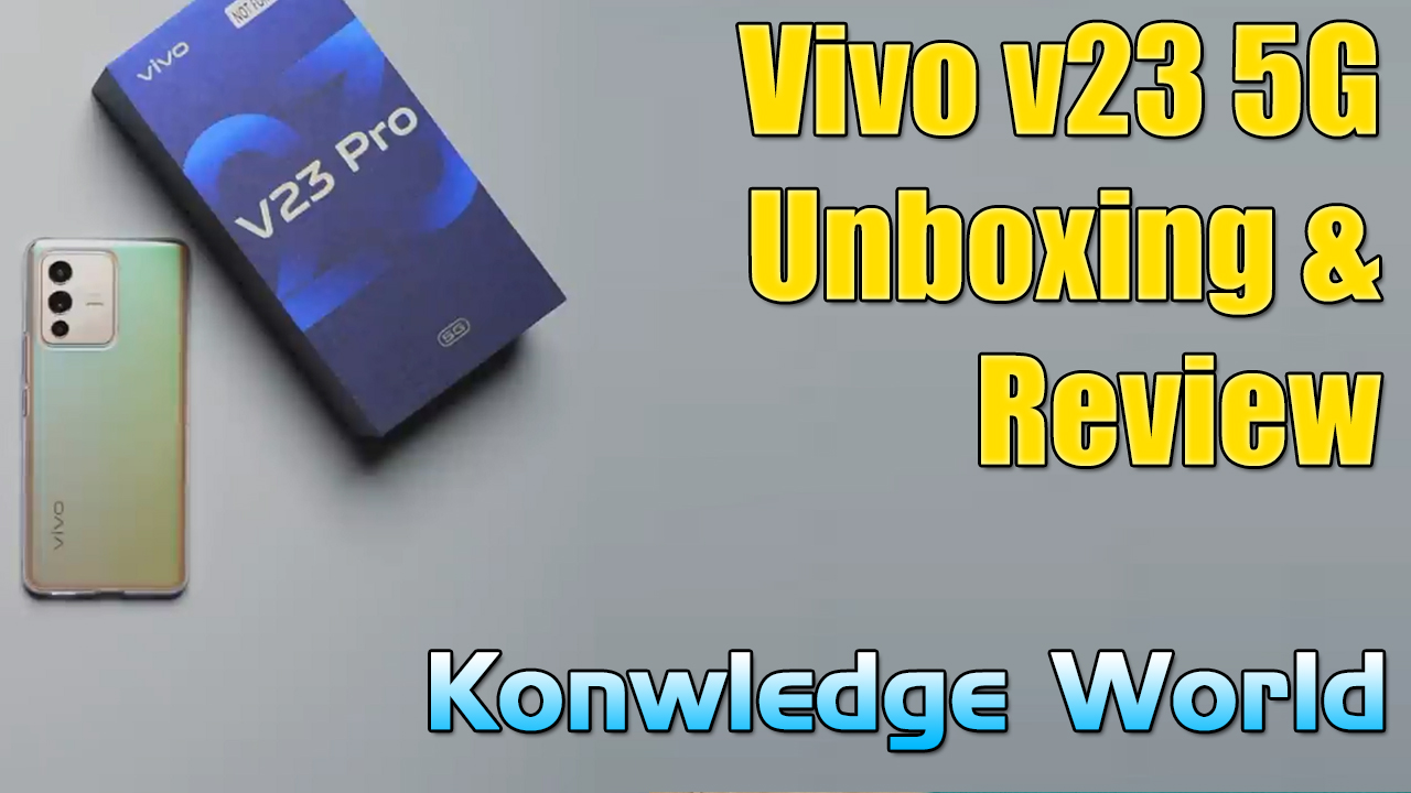Vivo V23 5G Price in India, Specifications (5th January 2022) - Knowledge World