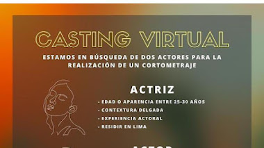 CASTING en LIMA: Se busca ACTOR y ACTRIZ entre los 25 y 30 años para CORTOMETRAJE 