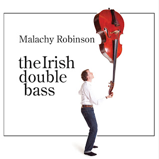 The Irish Double Bass - Malachy Robinson