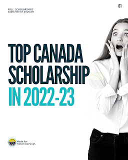 Scholarships in Canada for International Students 2022-23 | Fully Funded Canada Scholarships