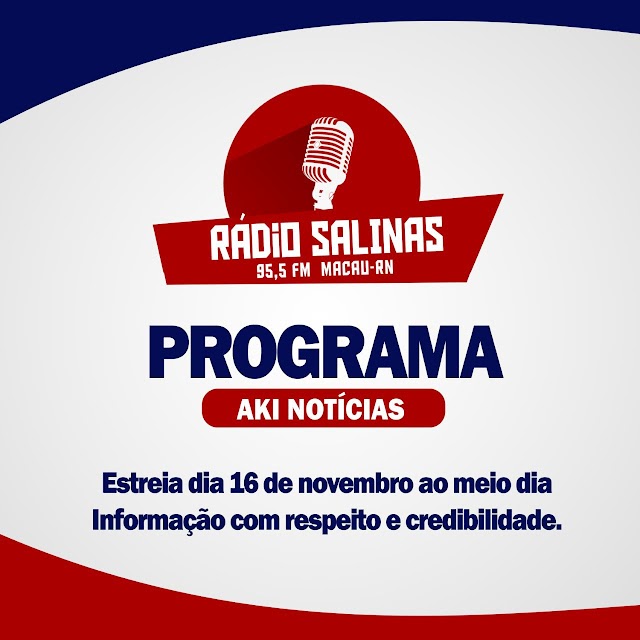 AKi Notícias programa na rádio Salinas estreia dia 16 de novembro