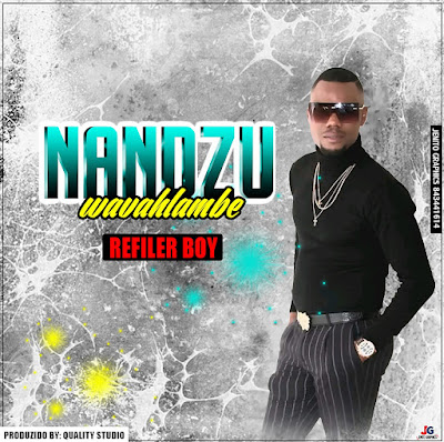 Refiller Boy - Nandzu Wa Vahlambe [DECEMBER] (Prod. Quality Studio) 2021 | Download Mp3