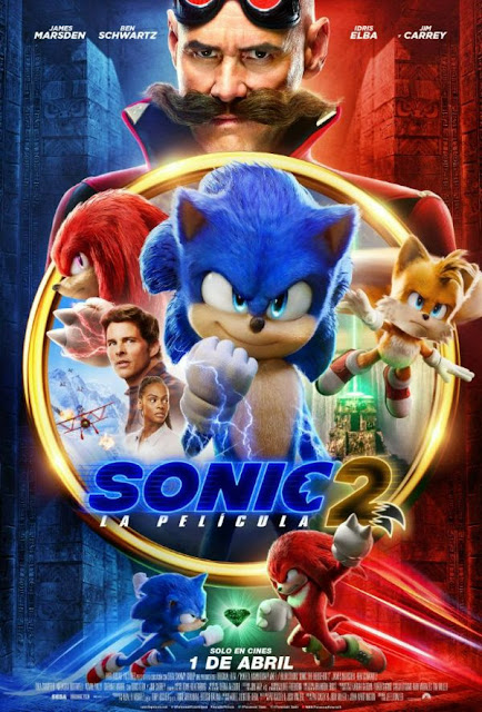 "SONIC 2 LA PELÍCULA"- Lanzamiento del póster final. Estreno en cines 1 de abril 2022