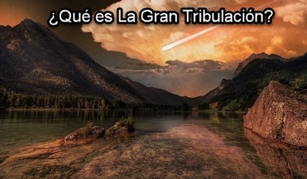 La Gran Tribulación