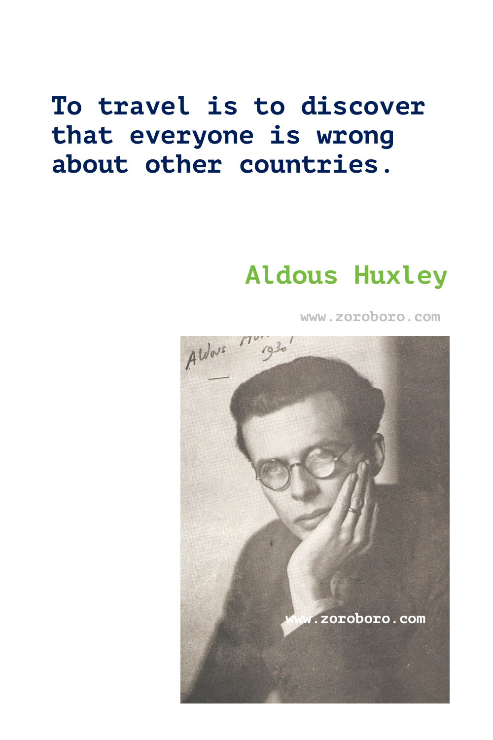 Aldous Huxley Quotes. Aldous Huxley Brave New World Quotes, Aldous Huxley Island (Huxley novel) & Aldous Huxley The Doors of Perception. Aldous Huxley Books Quotes.