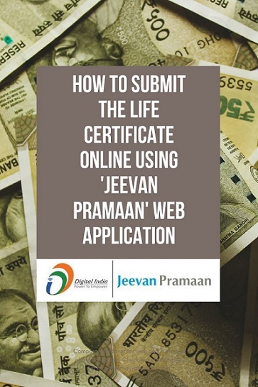 Submit Jeevan Pramaan Life Certificate online