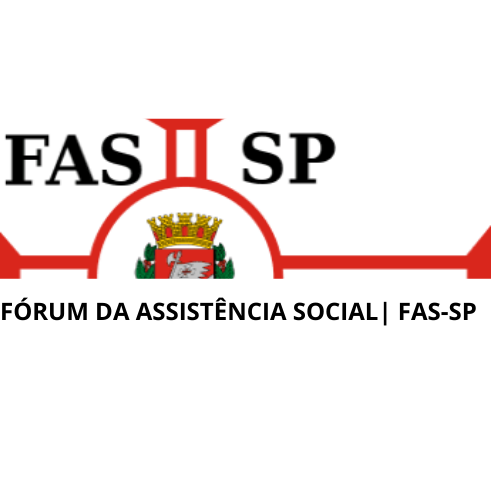 FÓRUM DA ASSISTÊNCIA SOCIAL| FAS-SP