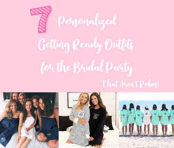 7 Personalized Getting Ready Outfits for the Bridal Party that Aren't Robes