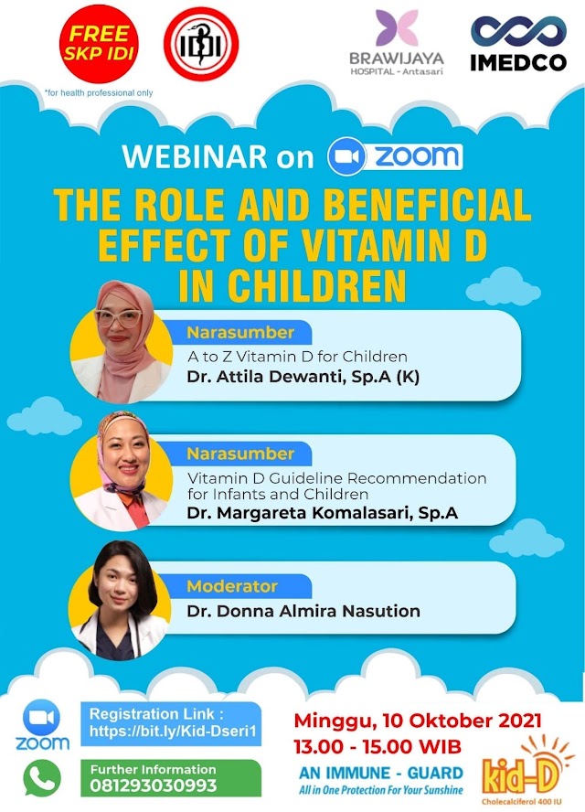 (FREE SKP IDI) Webinar *The Role and Beneficial Effect of Vitamin D in Children* 