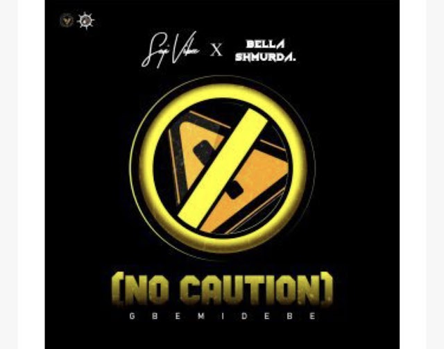 [Music] Bella Shmurda Ft. Seyi Vibez – No Caution (Gbemidebe)