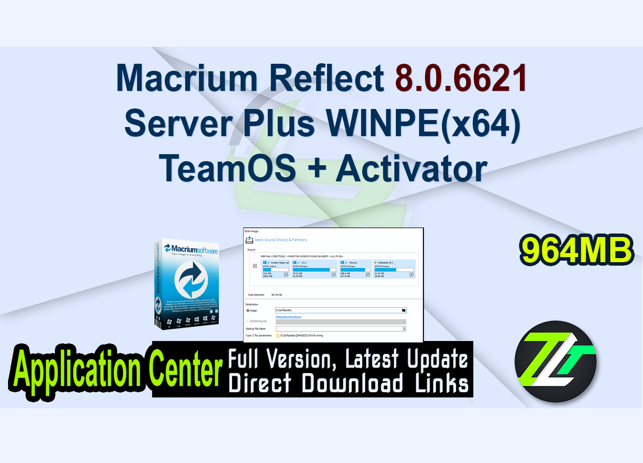 Macrium Reflect 8.0.6621 Server Plus WINPE (x64)_TeamOS + Activator