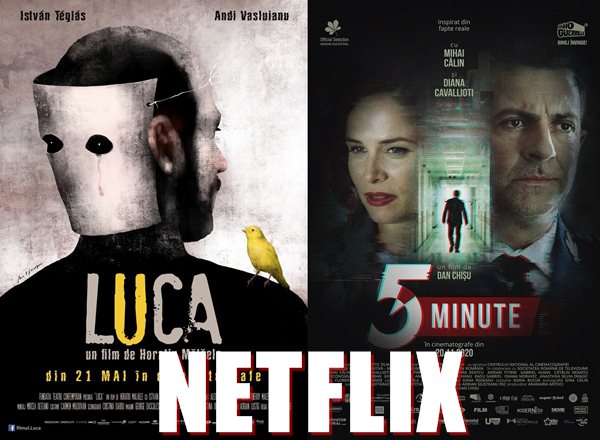 Filmele românești Luca și 5 Minute online pe Netflix