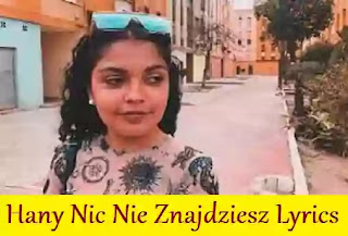 Hany Nic Nie Znajdziesz Lyrics