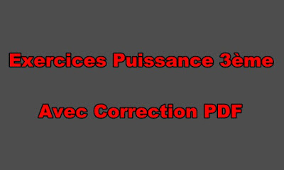 Exercices Puissance 3ème Avec Correction PDF