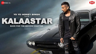 Kalaastar Lyrics – Yo Yo Honey Singh - Duniya Ki Lyrics