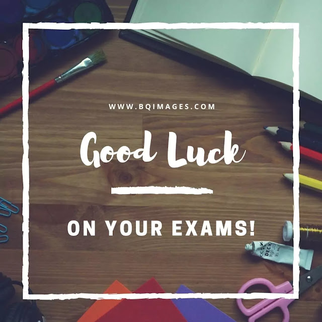 Good Luck Images For Exams