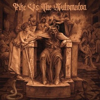 Pike vs the Automaton - Pike vs the Automaton Music Album Reviews