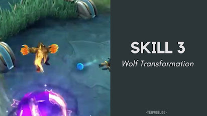 Skill 3 Wolf Transformation