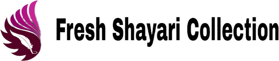 Fresh Shayari Collection