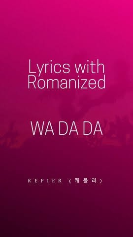 Wa da da kep1er lyrics