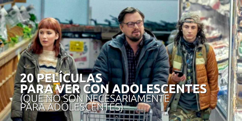 peliculas-para-ver-con-adolescentes