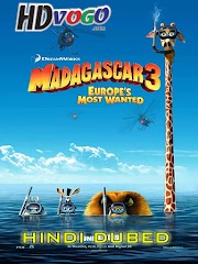Madagascar 3 Europes Most Wanted 2012 in HD Hindi Dubbed Full Movie