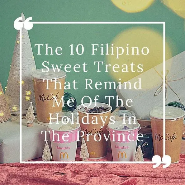 Filipino desserts that remind me of the holidays at home