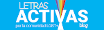 ACTIVAS | por la comunidad LGBT+