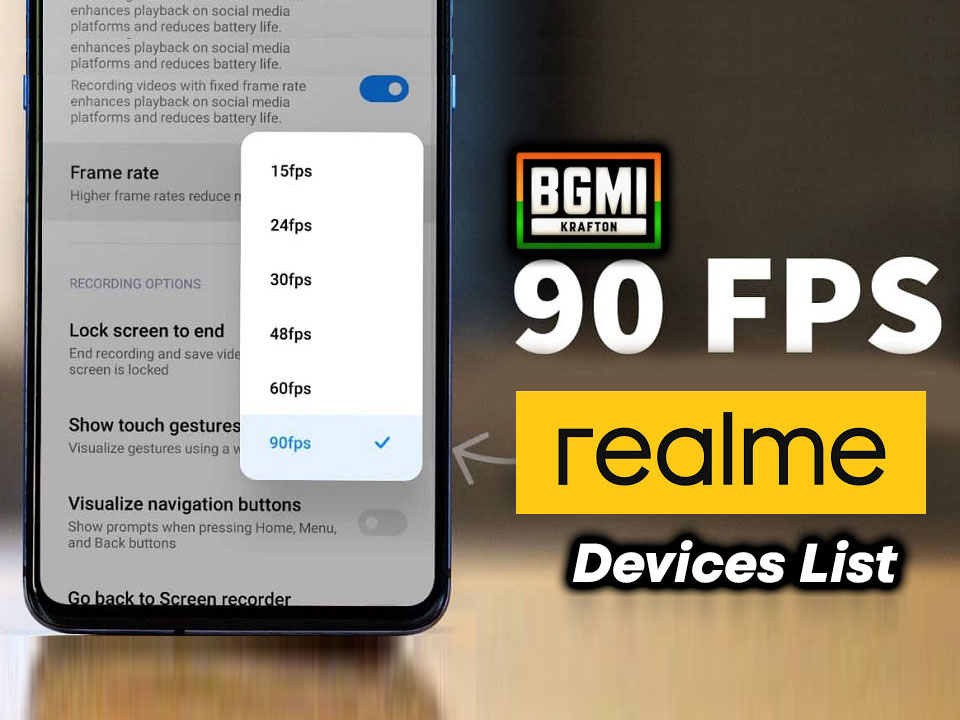 The list of Realme devices supports 90 FPS