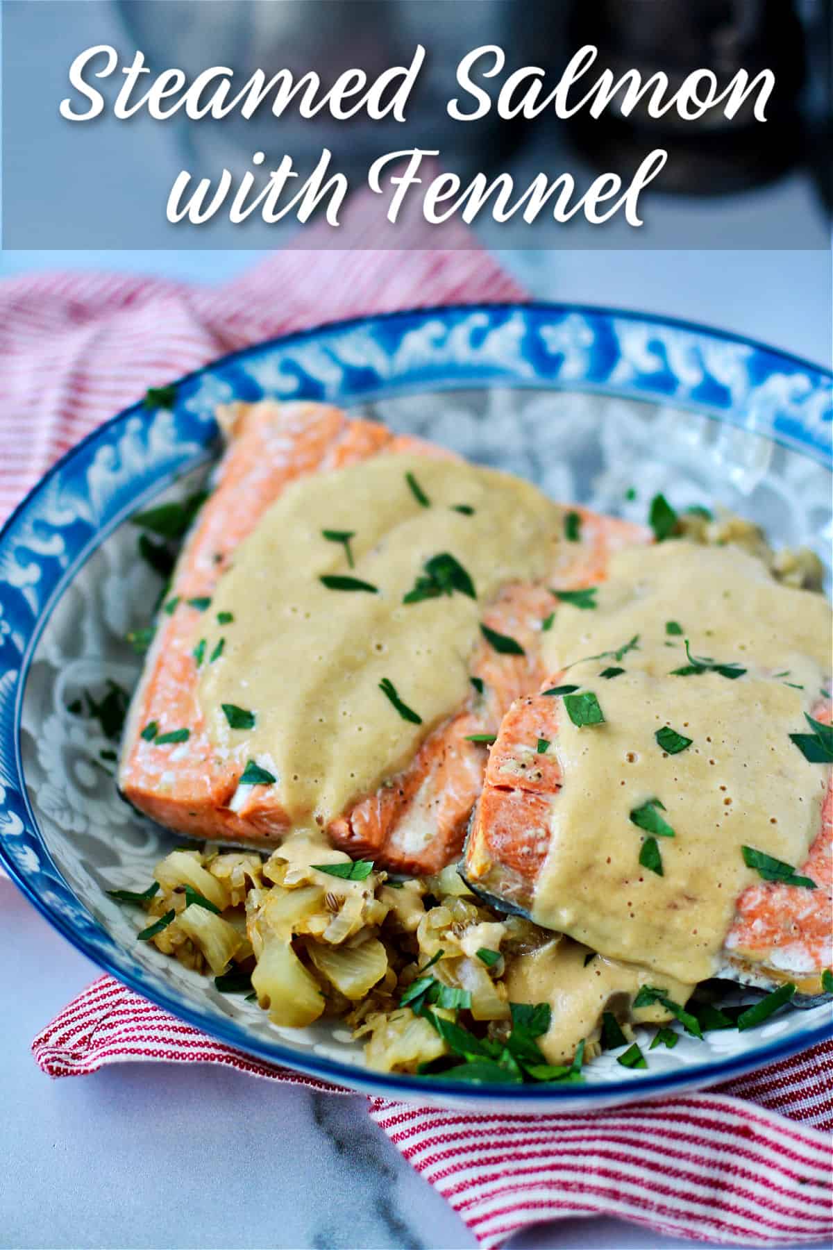 Steamed Salmon with Fennel