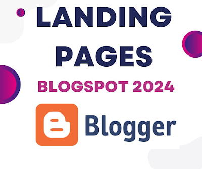 Buat Landing Pages Guna Blogspot 2024