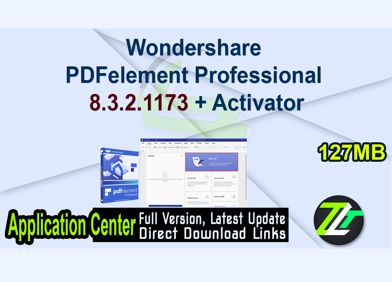 Wondershare PDFelement Professional 8.3.2.1173 + Activator