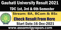 Gauhati University Result 2021 – Check Result Online TDC 3rd & 6th Semester 