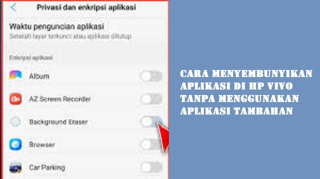 Cara Menyembunyikan Aplikasi di HP Vivo