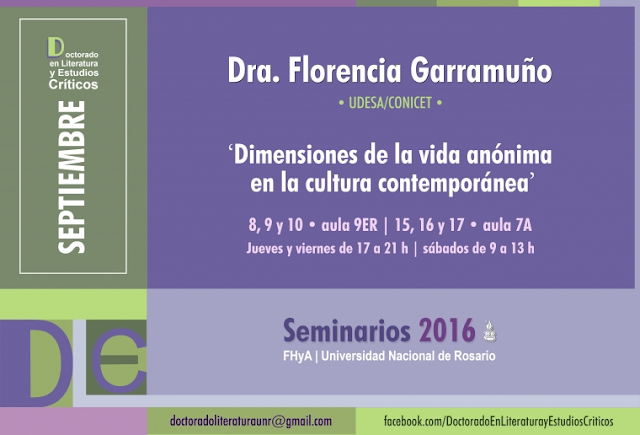 Dimensiones de la vida anónima en la cultura contemporánea: Seminario de Florencia Garramuño