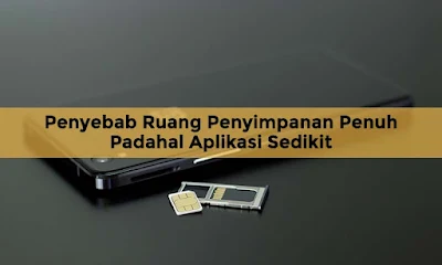 Penyebab Ruang Penyimpanan Penuh