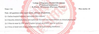 Sessional-II Pharmacy Practice 7th Semester B.Pharmacy Previous Year's Question Paper,BP703T Pharmacy Practice,BPharmacy,BPharm 7th Semester,Previous Year's Question Papers,PGIMS Question Paper,SDPGIPS UHS Rohtak,University of Health Sciences Rohtak (UHSR),