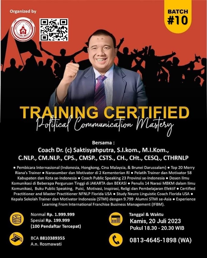 WA.0813-4645-1898 | Certified Political Communication Mastery (C.PCM) 20 Juli 2023