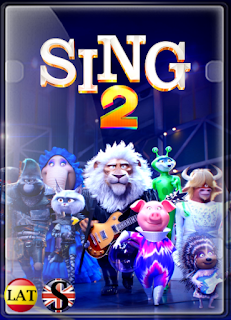 Sing 2: ¡Ven y Canta de Nuevo! (2021) WEB-DL 1080P LATINO/INGLES
