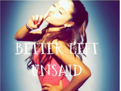 Ariana Grande - Better Unsaid