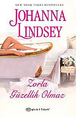 Johanna Lindsey-Zorla Güzellik Olmaz