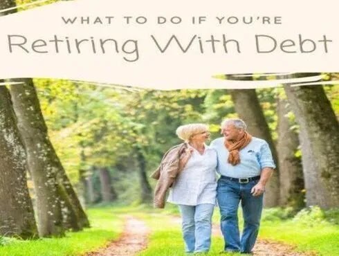 What to Do If You're Retiring With debt