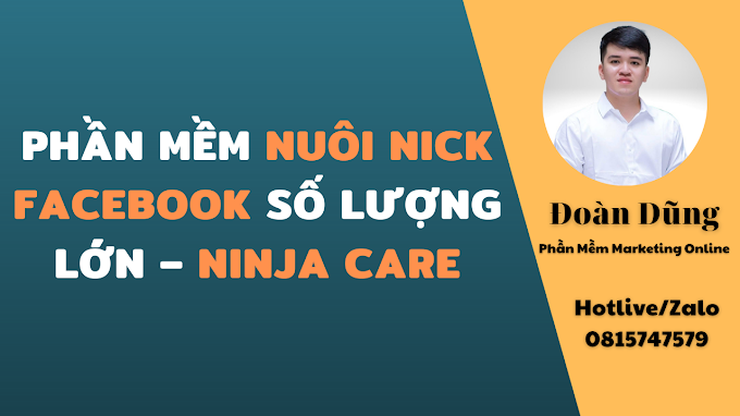 Phần mềm nuôi nick và quản lý nick facebook số lượng lớn - Ninja Care