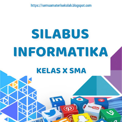 Silabus INFORMATIKA Kelas X SMA Revisi Terbaru