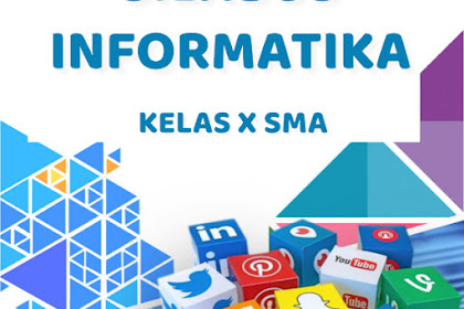 Silabus INFORMATIKA Kelas X SMA Revisi Terbaru